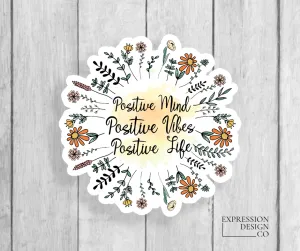 Positive Vinyl Sticker
